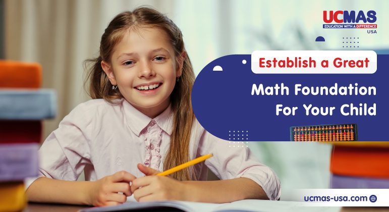 Establish a Great Math Foundation For Your Child