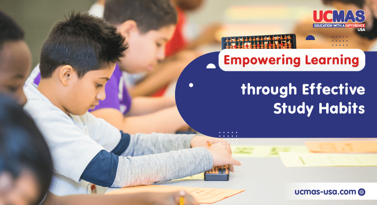Empowering Learning through Effective Study Habits
