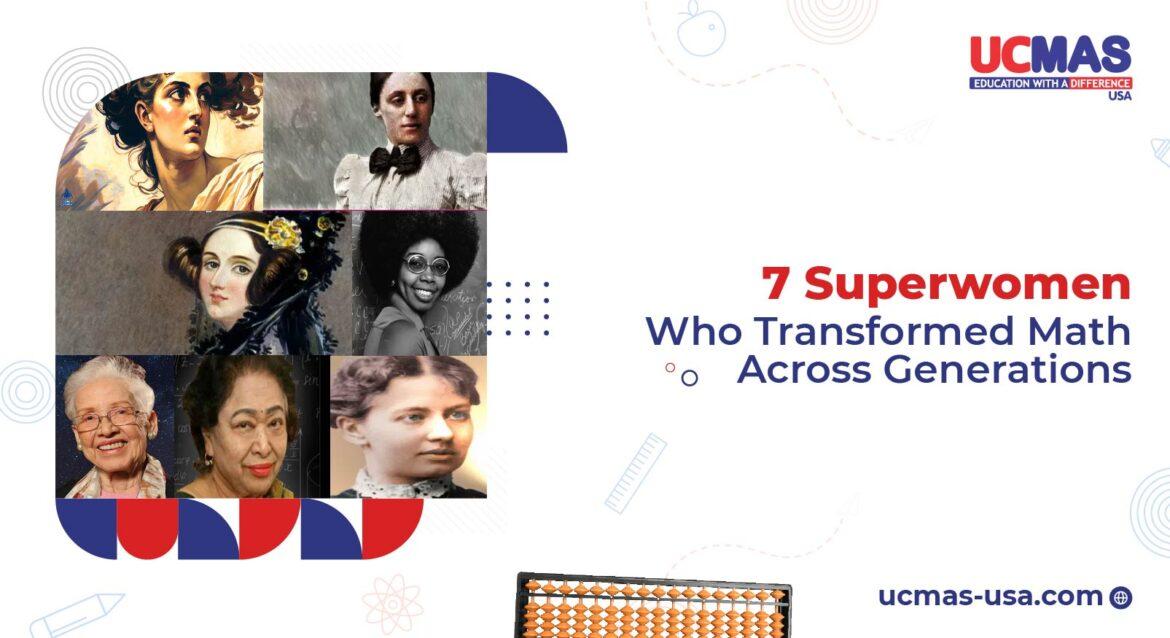 UCMAS USA Banner text: 7 Superwomen Who Transformed Math Across Generations. ucmas-usa.com