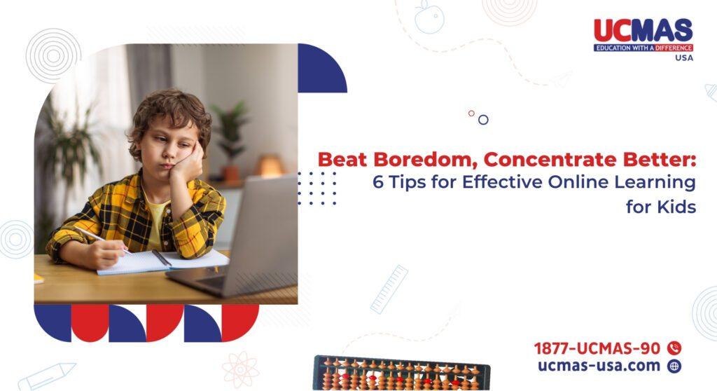 6 Tips to Increase Your Child’s Concentration During Abacus Online Classes
