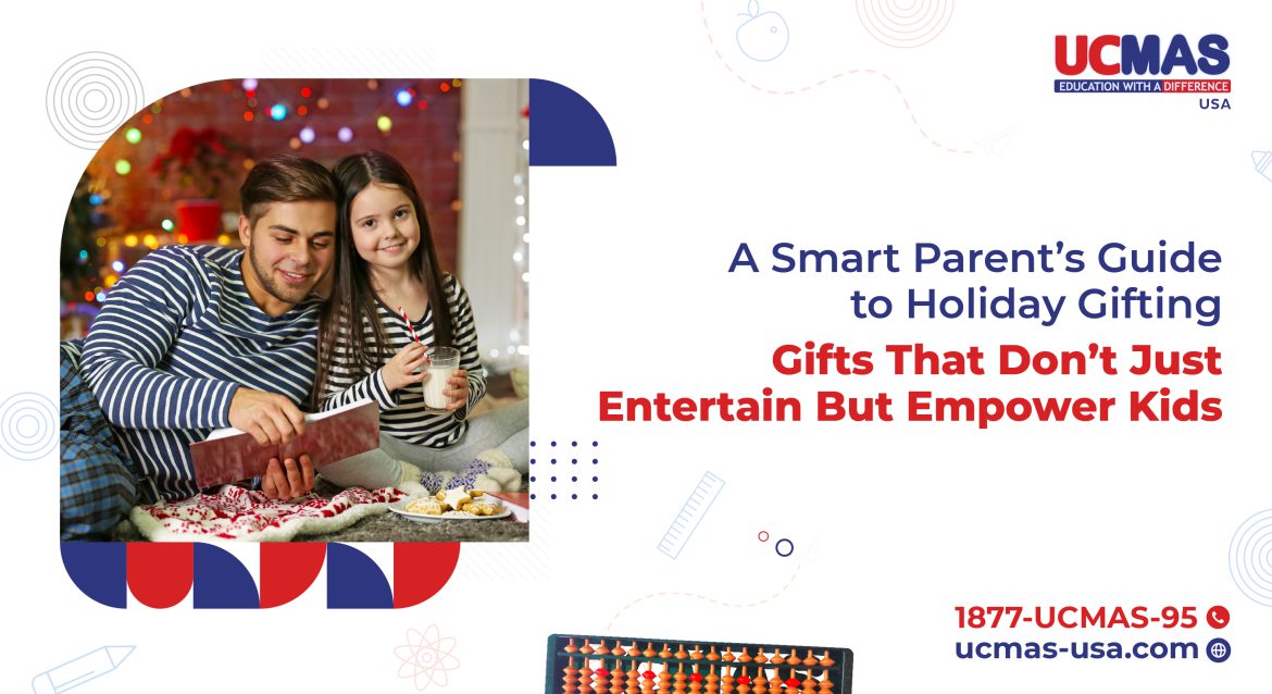 A Smart ParentE28099s Guide A Smart Parent’s Guide to Holiday Gifting
