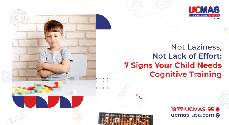 blog banner Not Laziness Not Lack of Effort 7 Signs Your Child Needs Cognitive Training Not Laziness, Not Lack of Effort: 7 Signs Your Child Needs Cognitive Training
