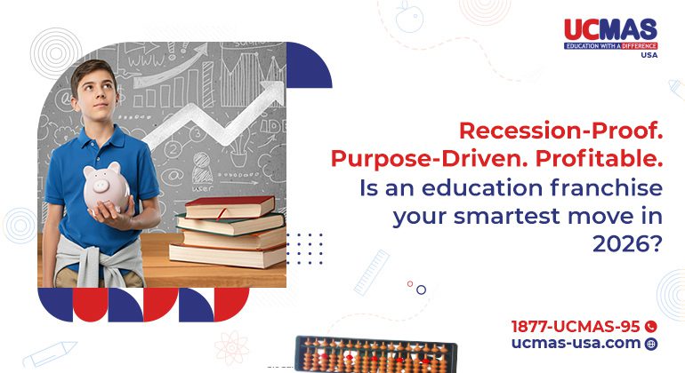 Recession-Proof. Purpose-Driven. Profitable. Is an education franchise your smartest move in 2026?