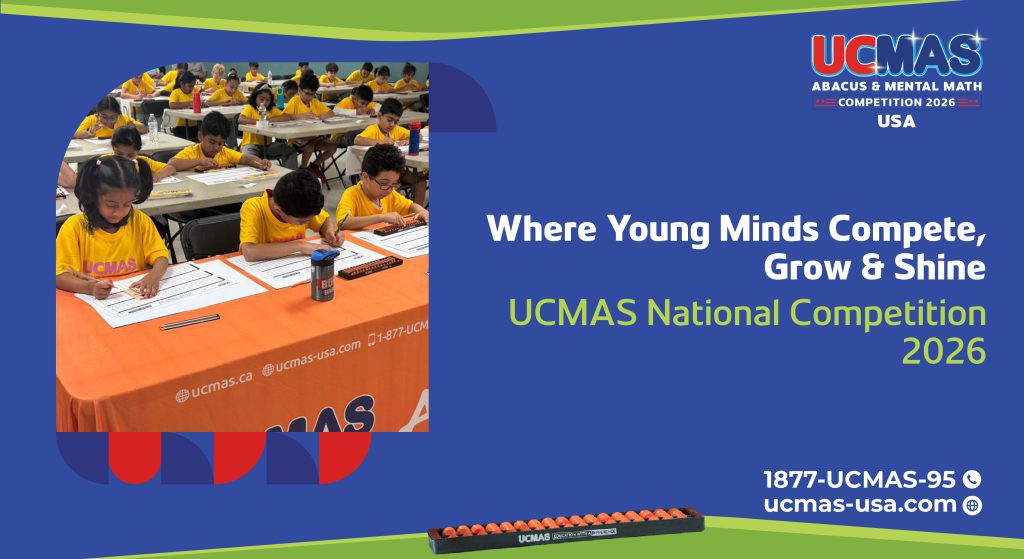 A Once-in-a-Lifetime Opportunity For Your Child is Here! Know More About the UCMAS National Level Competition!
