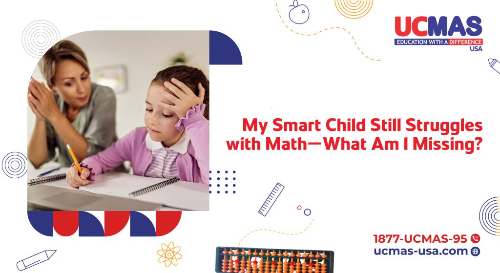 Shocking Reasons Why Smart Kids Still Struggle with Math