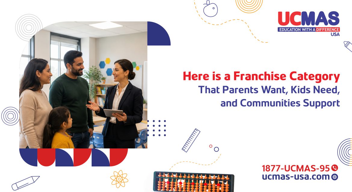 Here is a Franchise Category That Parents Want, Kids Need, and Communities Support