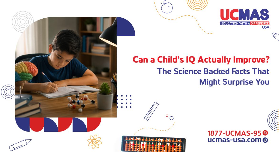UU blog banner Can a Childs IQ Actually Improve Can a Child's IQ Actually Improve? The Science Backed Facts That Might Surprise You