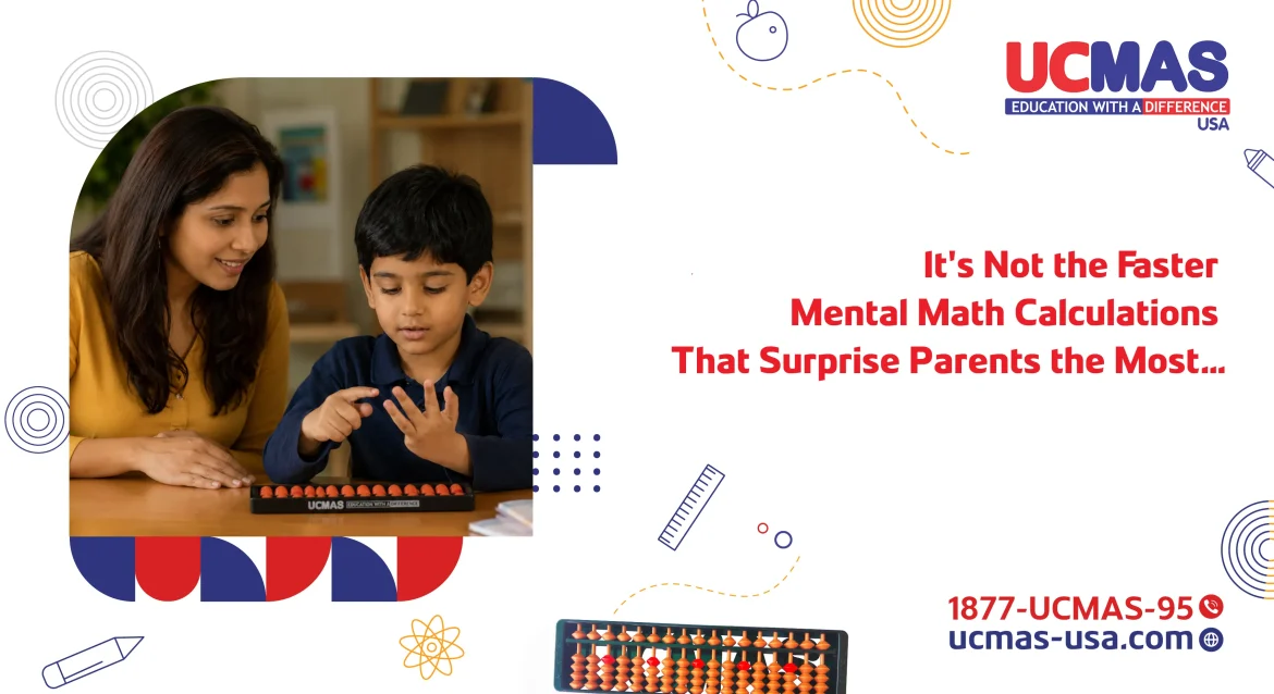 UU blog banner Its Not the Faster Mental Math Calculations That Surprise Parents the Most It's Not the Faster Mental Math Calculations That Surprise Parents the Most…