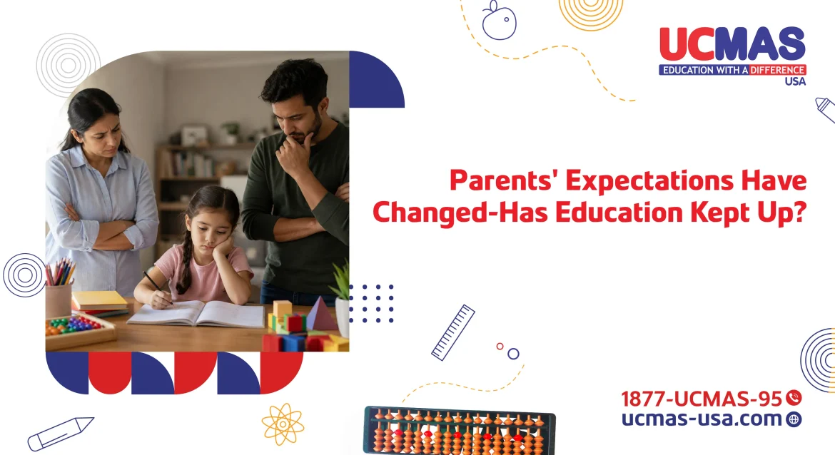 Parents' Expectations Have Changed—Has Education Kept Up?